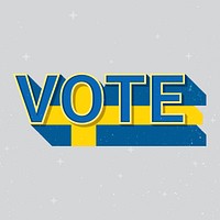 Vote message election Sweden flag illustration