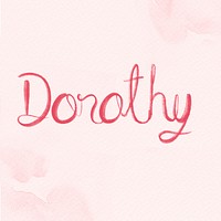 Dorothy name lettering pink psd font