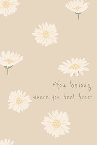 Feminine beige floral blog banner with daisy illustration and inspirational quote you belong where you feel free