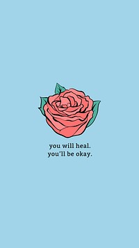 Vintage red rose mobile phone wallpaper vector quote you will heal you will be okay