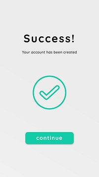 Success sign up registration vector screen template for smartphone