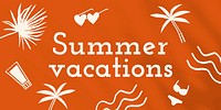 Summer vacations quote aesthetic doodle social media banner