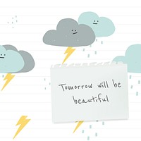 Tomorrow will be beautiful text with cute weather doodle for social media post 