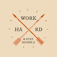 Cross arrow logo psd with editable text, work hard and stay humble