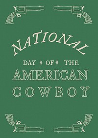 Wild west poster with text, National Day of the Cowboy