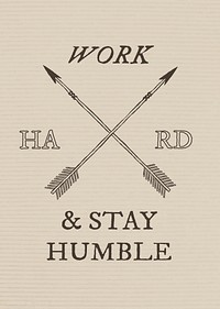 Cowboy poster with doodle cross arrow, work hard and stay humble