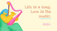Musical beige blog banner flat design with inspirational quote life is a song love is the music