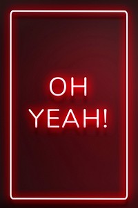 OH YEAH neon word typography on a red background