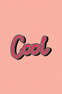 Cool word pink cursive font with peachy background