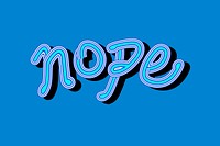 Nope vector calligraphy blue wallpaper