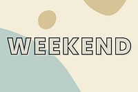 Weekend typography on a green and beige background vector