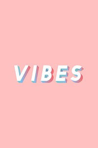 Vibes lettering 3d effect gradient shadow typography