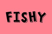 Fishy comic bold style font typography