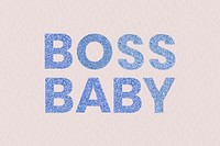 Glittery Boss Baby blue typography with nude wallpaper color