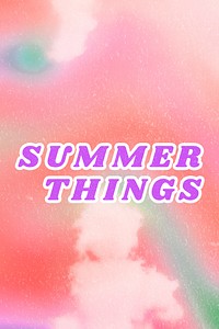 Summer Things pink cloudscape quote typography aesthetic