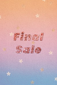 Glittery final sale word typography font