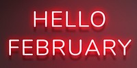 Glowing neon Hello February lettering