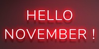 Glowing Hello November! red typography