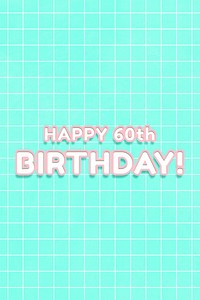 Outline 80&rsquo;s miami neon font happy 60th birthday! word art on grid background