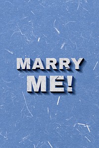 Marry Me! blue 3D vintage quote on paper texture