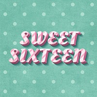 Sweet sixteen text 3d vintage typography polka dot background