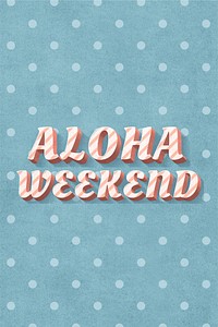 Aloha weekend word colorful candy cane typography