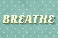 Colorful font candy cane typography word breathe