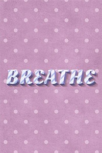 Breathe word striped font typography