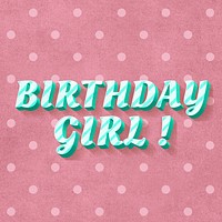 Birthday girl! word candy cane typography