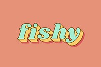 Retro bold font fishy lettering shadow typography