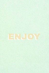 Enjoy colorful fabric texture typography
