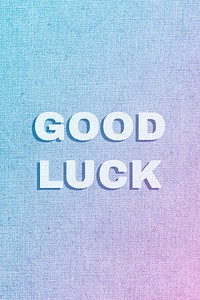 Good luck text shadow bold font typography