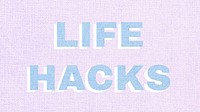 Life hacks word pastel fabric texture