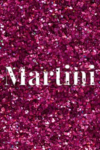 Martini glittery pink typography word