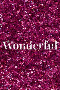 Glittery wonderful pink typography word