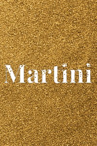 Martini glittery text typography message