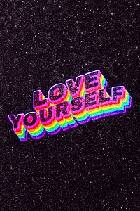 Love yourself rainbow 3d lettering