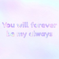 Forever love quote lettering holographic word art pastel gradient typography
