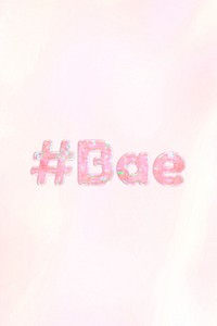 Hashtag bae lettering shiny holographic pastel 