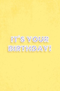 It's your birthday stripe font typography vector