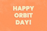 Happy orbit day word vector candy stripe font