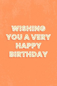 Wishing you a very happy birthday word vector stripe font typography