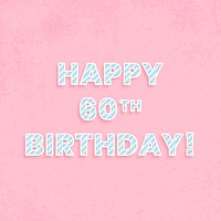 Happy 60th birthday word vector candy stripe font typography