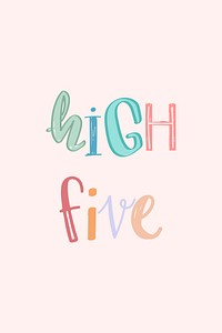 Doodle lettering high five typography