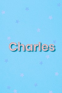 Charl male name typography text