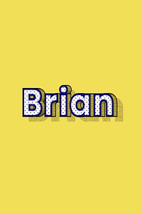 Male name Brian typography text