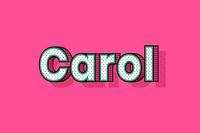 Carol female name retro polka dot lettering