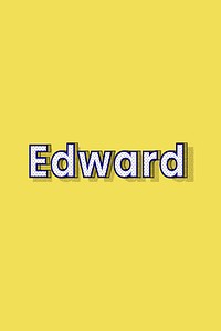 Edward male name typography lettering