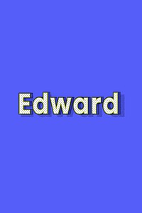 Edward male name typography lettering