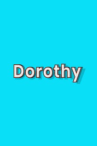 Dorothy name lettering font shadow retro typography